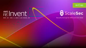 AWS re:Invent 2022 Security Recap